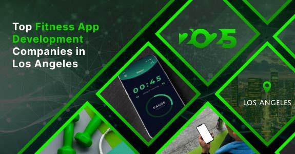 Fitness App development Los Angeles